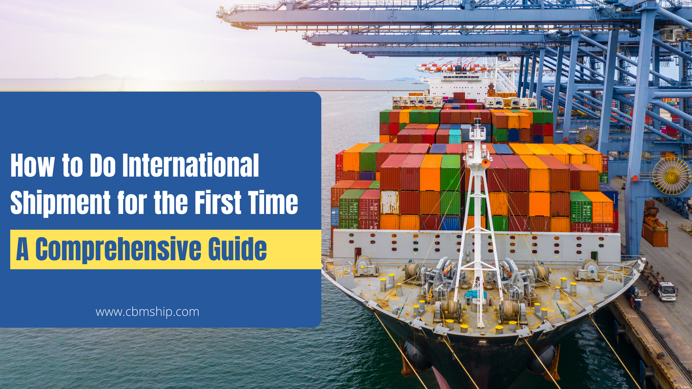 How to Do International Shipment for the First Time - A Comprehensive Guide