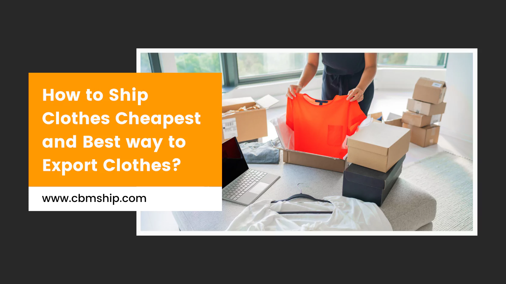 How to Ship Clothes Cheapest