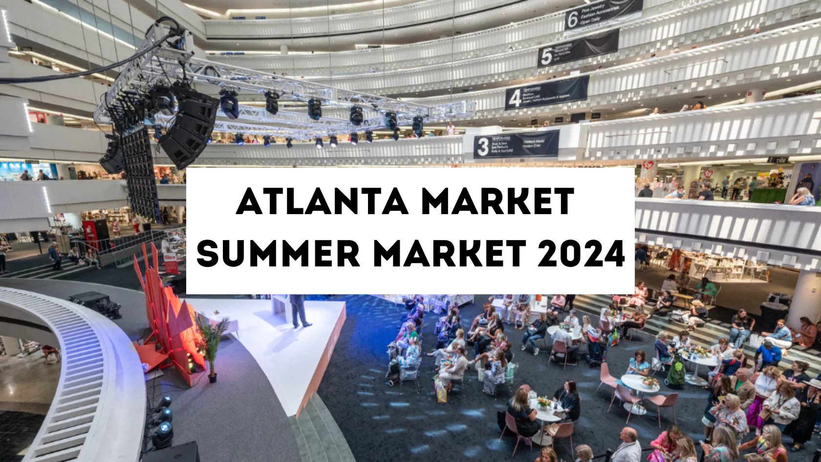 Atlanta Market Summer Market 2024